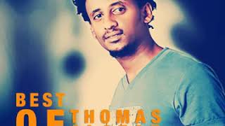 Thomas Alazar Fieruza ፌሩዛ [upl. by Idnerb]