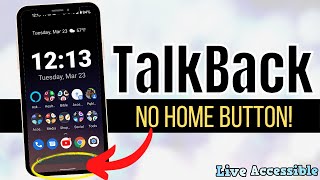 How to use Talkback with NO home button  Gesture Navigation with Talkback LiveAccessible [upl. by Brenden]