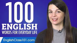 100 English Words for Everyday Life  Basic Vocabulary 5 [upl. by Ycnuahc]