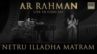 A R Rahman Live in Concert Feat Shweta Mohan  Netru Illadha Matram [upl. by Orsola89]