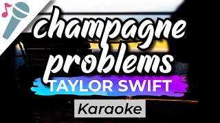 Taylor Swift  champagne problems  Karaoke Instrumental Acoustic [upl. by Pena]