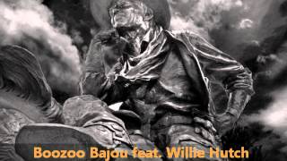 Boozoo Bajou feat Willie Hutch  Second To None [upl. by Anuahs428]