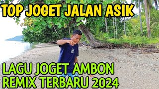 LAGU JOGET AMBON TERBARU 2024 REMIX [upl. by Hanan30]