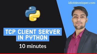 TCP Client Server in Python  Socket Programming in Python [upl. by Danella]