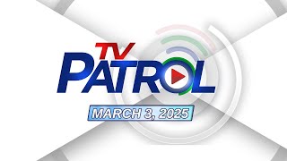 TV Patrol Livestream  March 3 2025 Full Episode Replay [upl. by Nadirehs655]