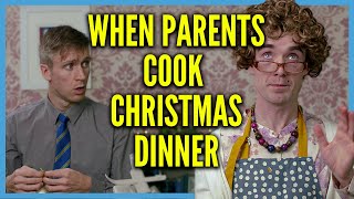 When Parents Cook Christmas Dinner [upl. by Gawain]