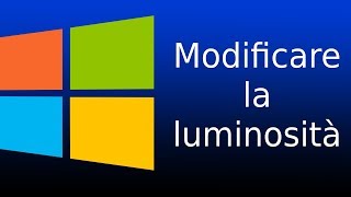 Come modificare la luminosità dello schermo  Windows 10  Tutorial [upl. by Rimaj836]