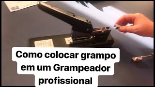 Como colocar grampo no grampeador profissional [upl. by Fording434]