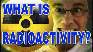 radioactivity explained [upl. by Lehcar]