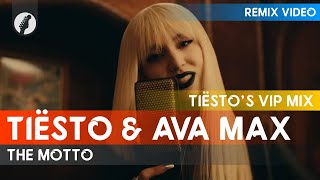 Tiësto amp Ava Max  The Motto Tiësto’s VIP Mix [upl. by Laynad]