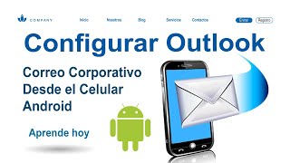 Como Configurar un Correo Corporativo Outlook en el Celular [upl. by Behn]