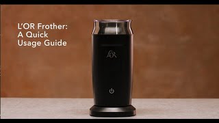 LOR Milk Frother A Quick Usage Guide [upl. by Flor]