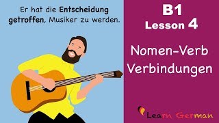 Learn German Intermediate  Nomen Verb Verbindungen  B1  Lesson 4 [upl. by Amaral]