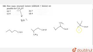 How many structural isomers aldehydeketone are possible for C5H10O [upl. by Ttekcirc]