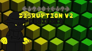 FNF  Disruption V2  GODIFIED  CHARTED 10K [upl. by Shiekh]