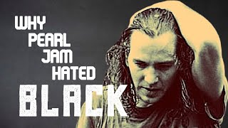 Why Pearl Jam Tried To Prevent quotBlackquot From Becoming A Hit [upl. by Nylsirk747]