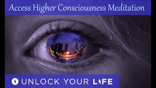 Access Higher Consciousness Guided Meditation  Experience Oneness [upl. by Corby424]