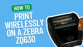 How to Print Wirelessly on a Zebra ZQ630 WIRELESSBLUETOOTH SETTINGS  Smith Corona Labels [upl. by Aisha883]