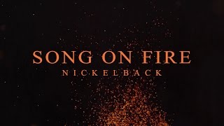 Nickelback  Song On Fire Lyric Video [upl. by Ahouh967]