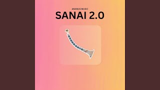 Sanai 20 [upl. by Galligan197]