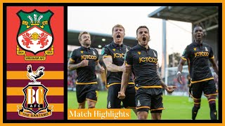 MATCH HIGHLIGHTS Wrexham v Bradford City [upl. by Eiderf272]