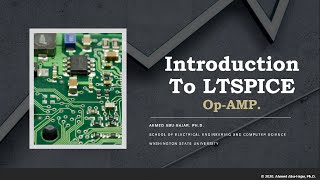 Introduction to LTSPICE  OPAMP Frequency Response and Slew Rate Intermediate [upl. by Stasny]