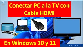 Conectar la PC a TV con cable HDMI en Windows 10 y 11 [upl. by Liberati437]