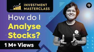 How do I Analyse Stocks  Investment Masterclass [upl. by Nirrep]