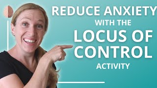 Locus of Control Quick Coping Skill for Anxiety [upl. by Lissner]