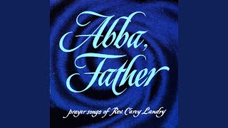 Abba Father [upl. by Bollen]