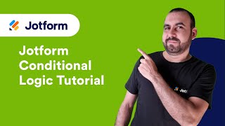 Jotform Conditional Logic Tutorial [upl. by Almeida]