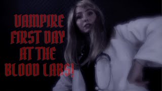 ASMR  Vampires First Day at The Blood Labs [upl. by Blackmore593]