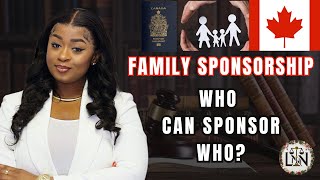 Family Sponsorship in CANADA WHO CAN SPONSOR WHO 🇨🇦 [upl. by Nurat906]