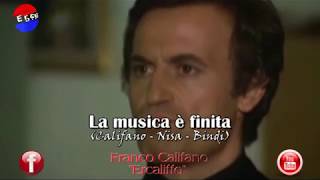 Franco Califano  La musica è finita [upl. by Arva]