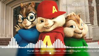 Murat gilin damından atlayamadım OZK REMIX version chipmunks [upl. by Gabriellia]