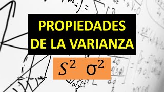 ESTADISTICA Propiedades de la Varianza [upl. by Aneloc775]