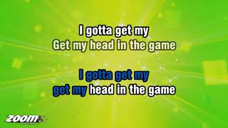 High School Musical  Getcha Head In The Game  Karaoke Version from Zoom Karaoke [upl. by Gregor]