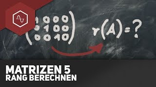 Den Rang von Matrizen berechnen [upl. by Inaffets]