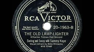 1946 HITS ARCHIVE The Old Lamplighter  Sammy Kaye Billy Williams amp choir vocal a 1 record [upl. by Neslund730]