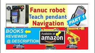 Fanuc robot programming tutorial Part 1 Teach pendantPLAYLIST IN DESCRIPTION [upl. by Codie259]