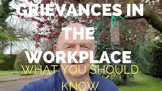 Making Grievances in the WorkplaceWhat You Should Know [upl. by Harriman58]