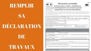 REMPLIR sa Déclaration Préalable de Travaux [upl. by Oiralih]