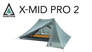 Durston XMid Pro 2  Ultralight Tent [upl. by Survance945]