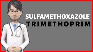 Sulfamethoxazole trimethoprim used for Sulfamethoxazole Trimethoprim in ENGLISH [upl. by Anitneuq]