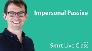 Impersonal Passive  Smrt Live Class with Shaun 29 [upl. by Airotna]