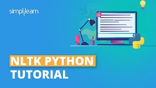 NLTK Python Tutorial Text Mining Sentiment Analysis Python Using NLTK  NLTK Tutorial  Simplilearn [upl. by Ennovoj]