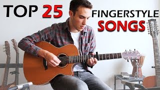 TOP 25  Awesome FINGERSTYLE Guitar Songs [upl. by Nagy]