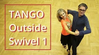 How to Dance Tango  Outside Swivel 1  Silver Routine [upl. by Ahswat410]