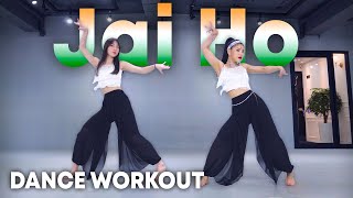 Dance Workout Jai Ho  AR Rahman The Pussycat Dolls  MYLEE Cardio Dance Workout Dance Fitness [upl. by Arny693]