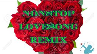 NonStop Love Song Remix Collection For Lovers Only [upl. by Ihsir]